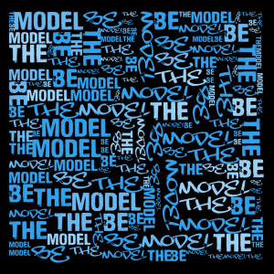 Be the Model