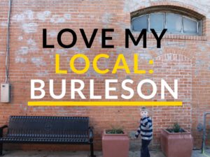 Burleson Love My Local