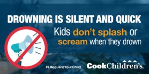 Cook Children's Drowning-is-silent