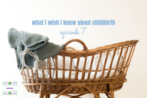 Momfessions Podcast childbirth