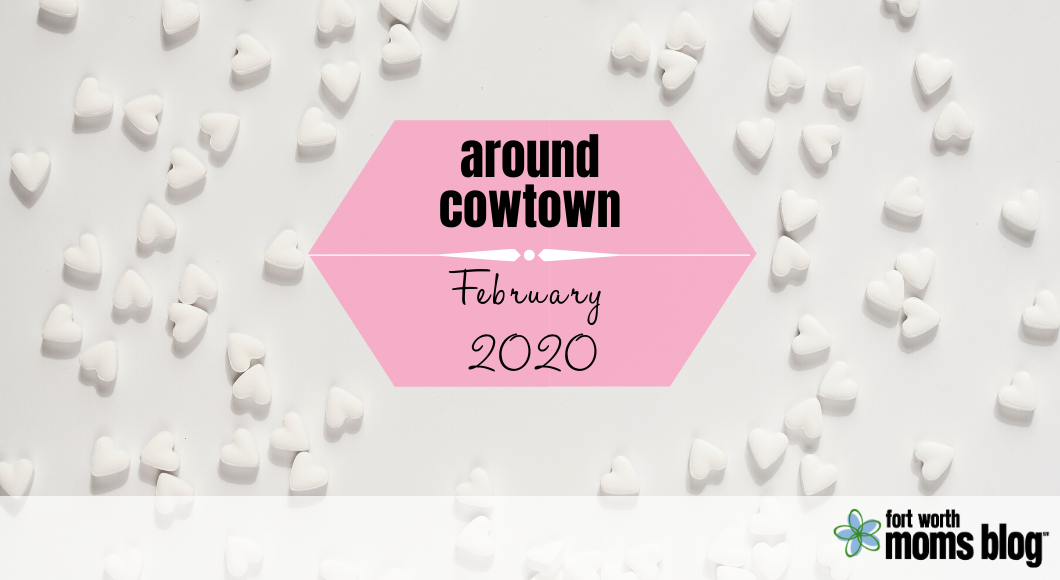 Around Cowtown features family-friendly events in Fort Worth and surrounding areas.