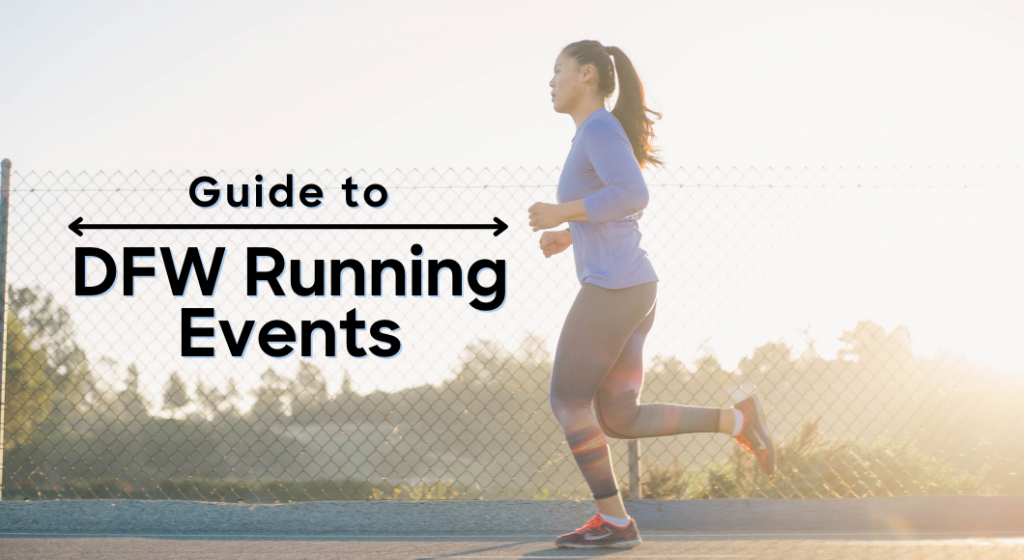 Guide to DFW Running events