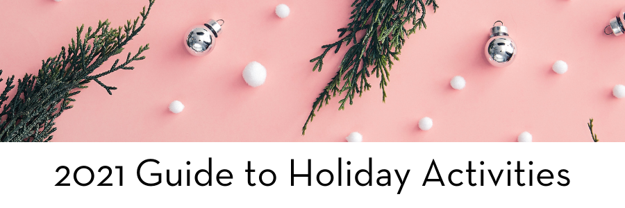 2021 Guide to Holiday Activities :: Christmas Lights, Family Events, Parades, Santa Events, Stage Shows, and Tree Farms