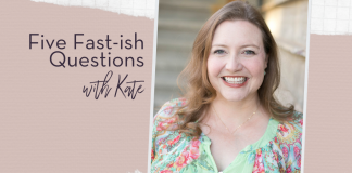 Kate answers five questions.