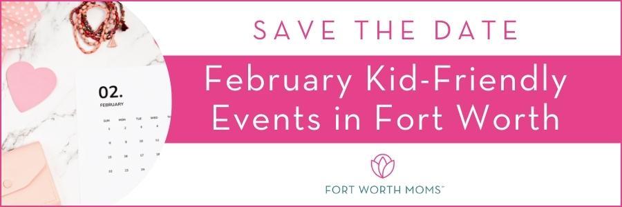header graphic for kids events in February in Fort Worth