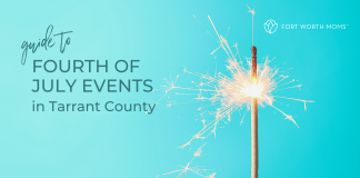 Guide to Fourth of July Events in Tarrant County